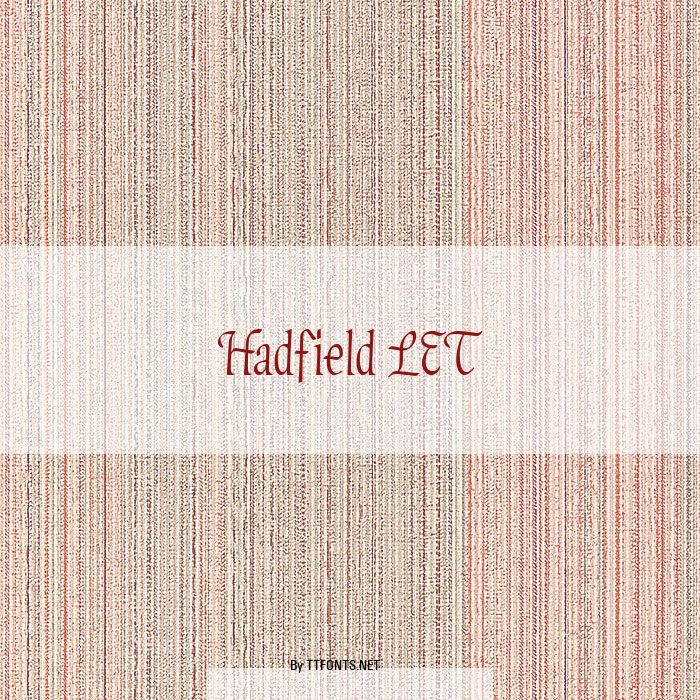 Hadfield LET example